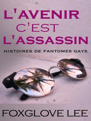 cover image of L'avenir, c'est l'assassin